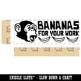 thumbnail image 2 of Bananas for Your Work Monkey Teacher Student School Self-Inking Rubber Stamp Ink Stamper - Brown Ink - Large 2-3/4 Inch, 2 of 7