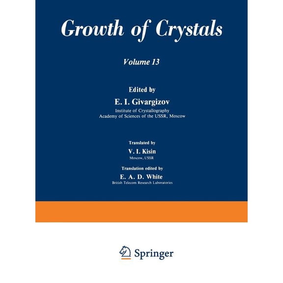 Growth of Crystals: Volume 13, (Paperback)