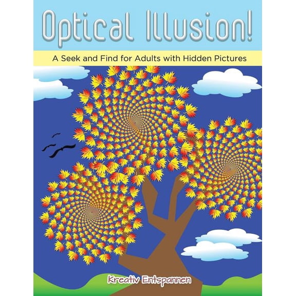 Optical Illusion! A Seek and Find for Adults with Hidden Pictures, (Paperback)