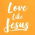 thumbnail image 5 of Wild Bobby Love Like Jesus Inspirational/Christian Women Graphic Tee, Gold, Large, 5 of 5