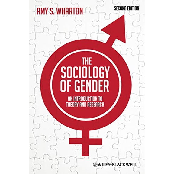 Pre-Owned The Sociology of Gender - An Introduction toTheory and Research 2e (Paperback) 0470655682 9780470655689