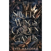 The Godkissed Bride Silver Wings Golden Games, Book 1, (Paperback)