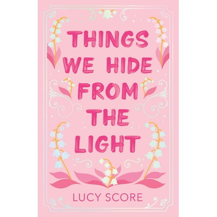 Things We Hide from the Light (Collector's Edition) (Hardcover)
