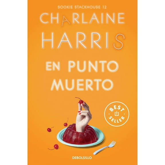 Sookie Stackhouse En Punto Muerto / Deadlocked, (Paperback)