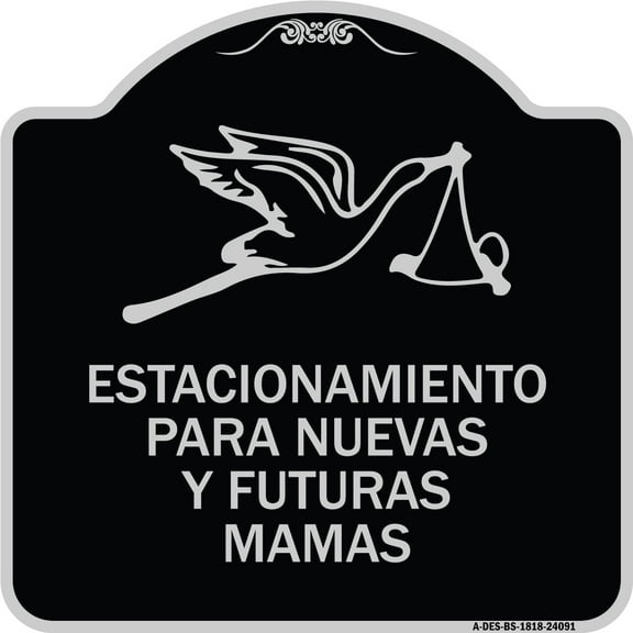SignMission Designer Series Sign - Estacionamento Para Nuevas Y Futuras Mamas | Black & Silver 18" X 18" Heavy-Gauge Aluminum Architectural Sign | Made in the USA