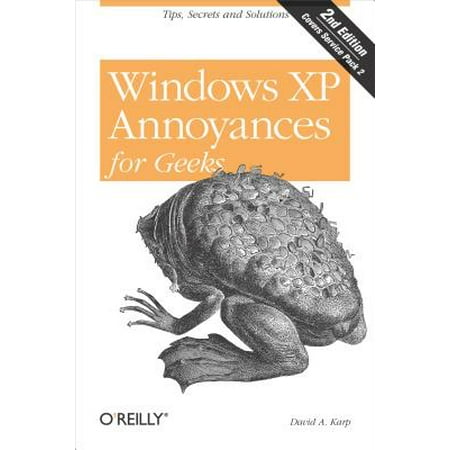 Windows XP Annoyances for Geeks - eBook (Windows Xp Still The Best)