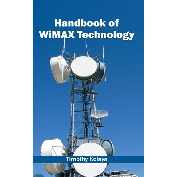 Handbook of Wimax Technology, (Hardcover)