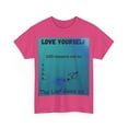 thumbnail image 3 of Love Yourself Unisex T, 3 of 4
