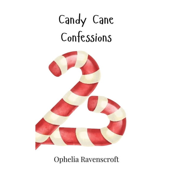 Candy Cane Confessions, (Hardcover)