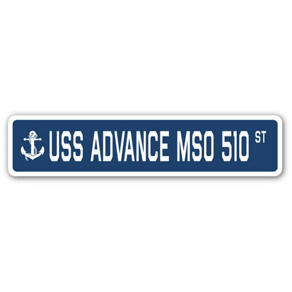 USS ADVANCE MSO 510 Street Sign us navy ship veteran sailor gift