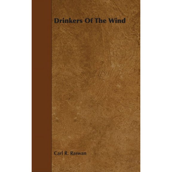 Drinkers of the Wind, (Hardcover)