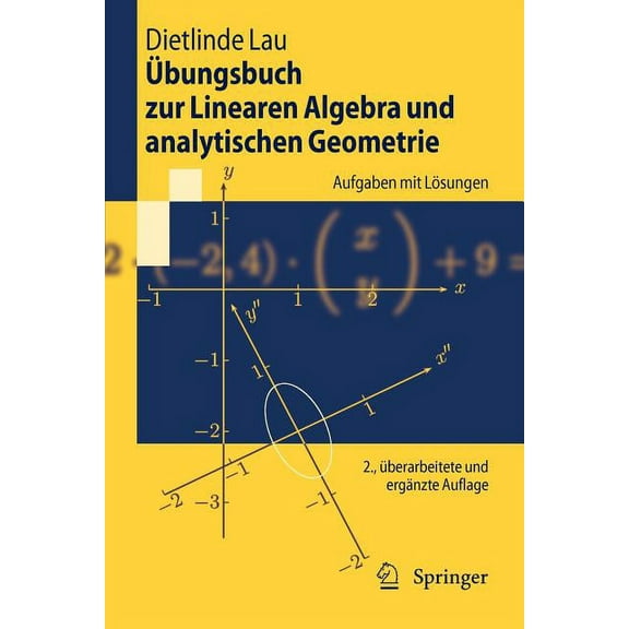 Springer-Lehrbuch Ãbungsbuch Zur Linearen Algebra Und Analytischen Geometrie: Aufgaben Mit LÃ¶sungen, (Paperback)
