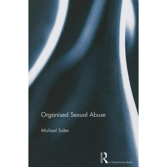 Organised Sexual Abuse, (Paperback)