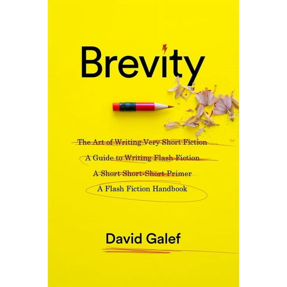 Brevity: A Flash Fiction Handbook (Paperback)