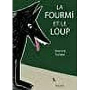 La Fourmi et le Loup (Grand Format)