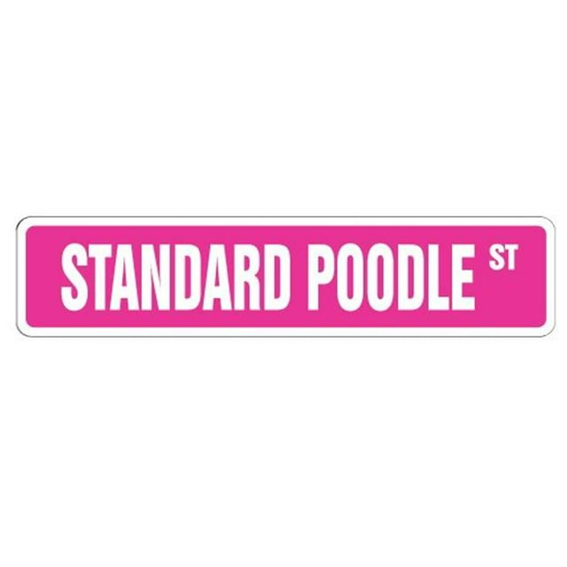 SignMission SS-Standard Poodle 4 x 18 Po. Panneau de Rue Standard Caniche - Amateur de Chiens Éleveur Groomer Marcheur