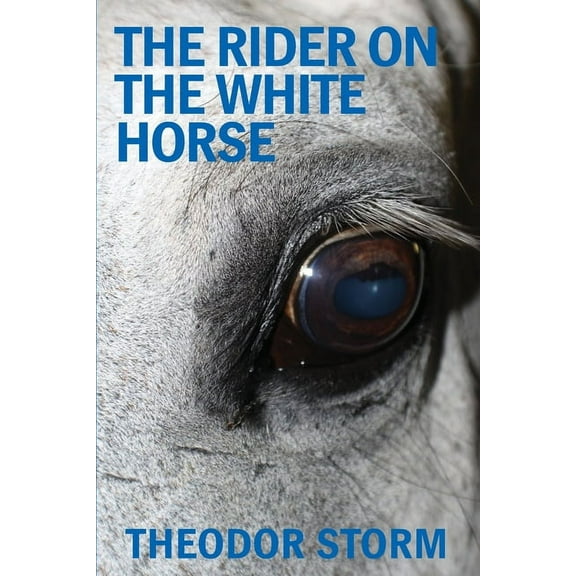 The Rider on the White Horse, (Paperback)