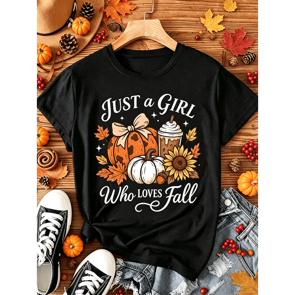 Women's Just a Girl Who Loves Fall Pumpkin Spice Graphic T‑Shirt Autumn Sunflower Casual Tee