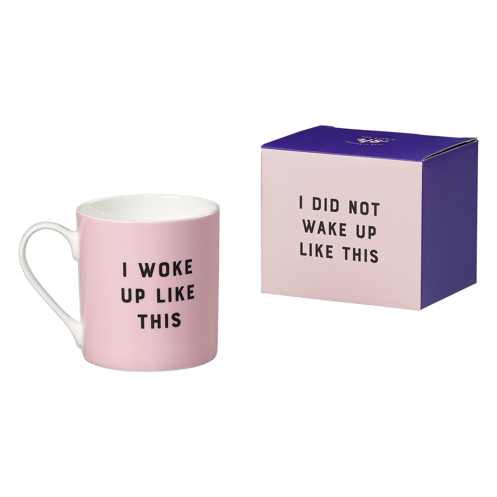 Yes Studio I Did Not Wake Up Like This  Cermaic Coffee Mug