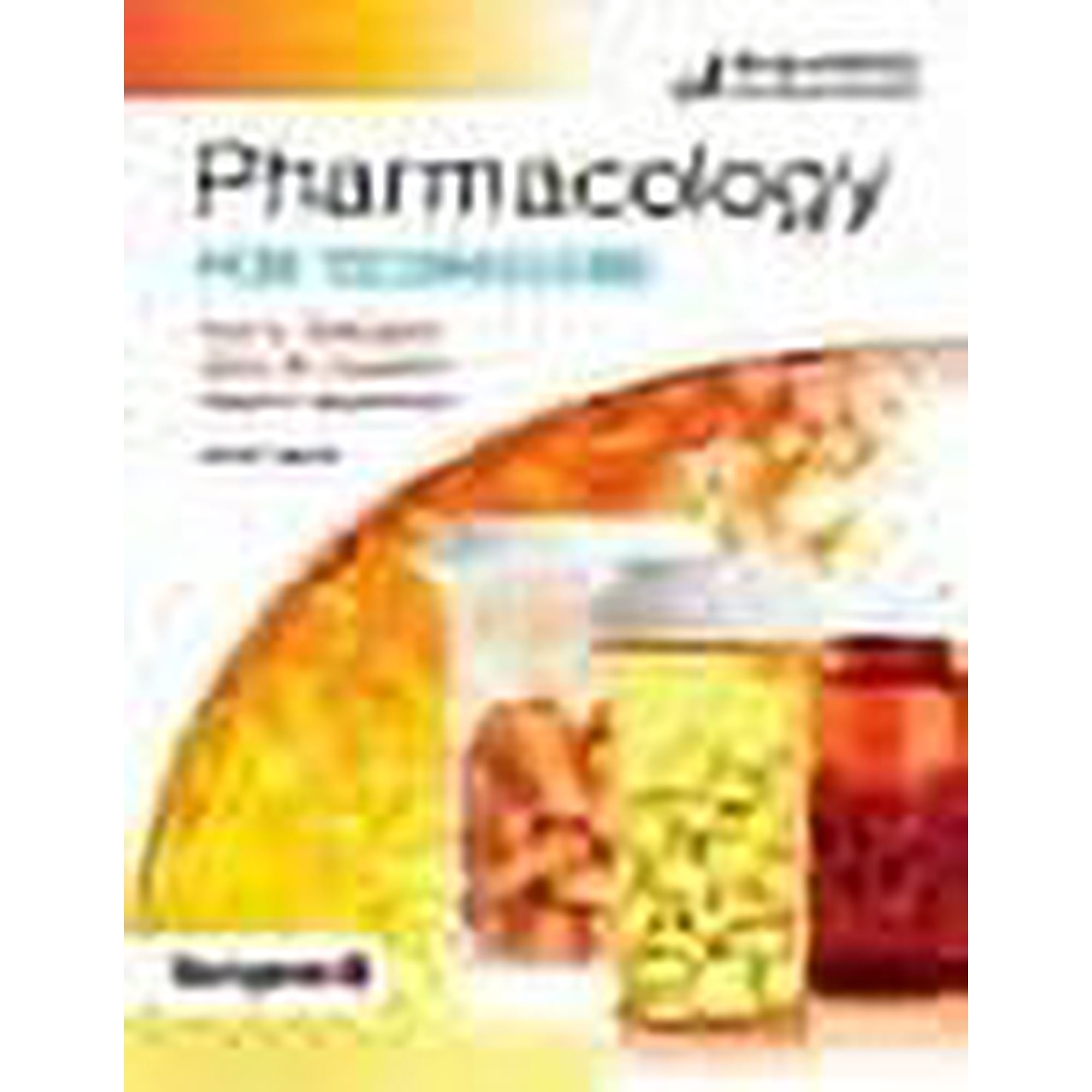 Pharmacology for Technicians: Text