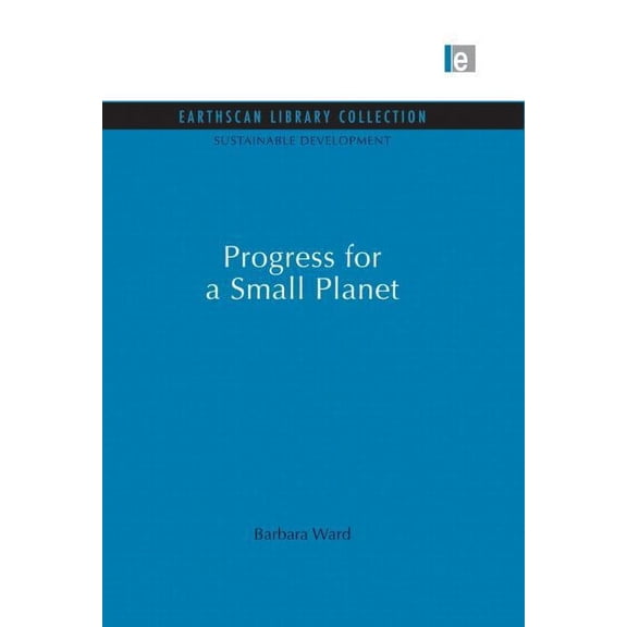 Sustainable Development Set Progress for a Small Planet, (Paperback)