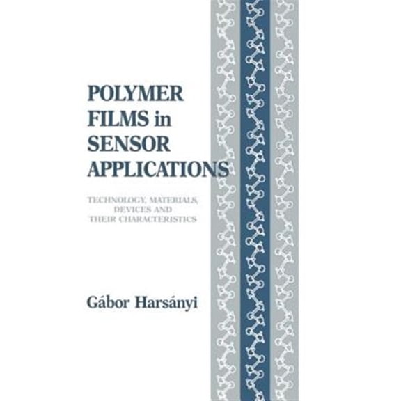 Pre-Owned Polymer Films in Sensor Applications, (Paperback)