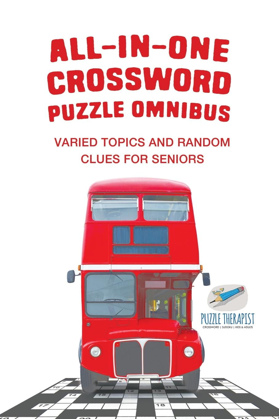 All In One Crossword Puzzle Omnibus Varied Topics And Random Clues