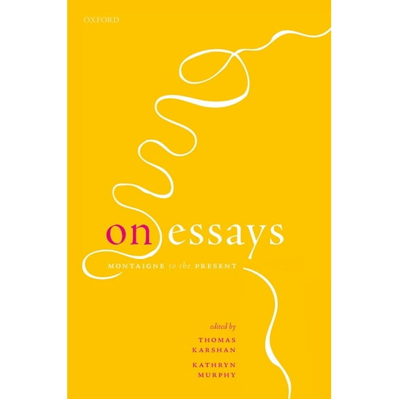 On Essays: Montaigne to the Present, (Hardcover)