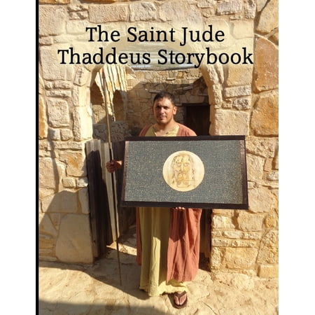 The Saint Jude Thaddeus Storybook (Paperback)