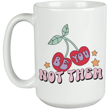 

Be You Not Them Quote on Being Yourself Retro Groovy Wavy Text Art Merch Gift White 15oz Ceramic Mug
