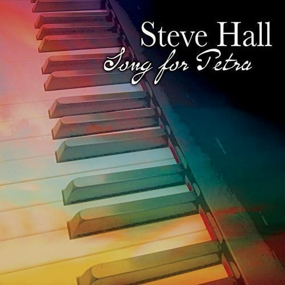 Steve Hall - Song for Petra - Music & Performance - CD