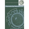 thumbnail image 1 of Reproducing Reproduction: Kinship, Power, and Technological Innovation, 1 of 1