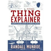 Pre-Owned Thing Explainer: Complicated Stuff in Simple Words (Paperback 9781473637313) by Randall Munroe