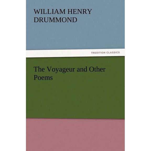 The Voyageur and Other Poems (Paperback)