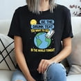 thumbnail image 3 of Be The Drunk Text You Want To See In The World Tonight Shirt, 3 of 5