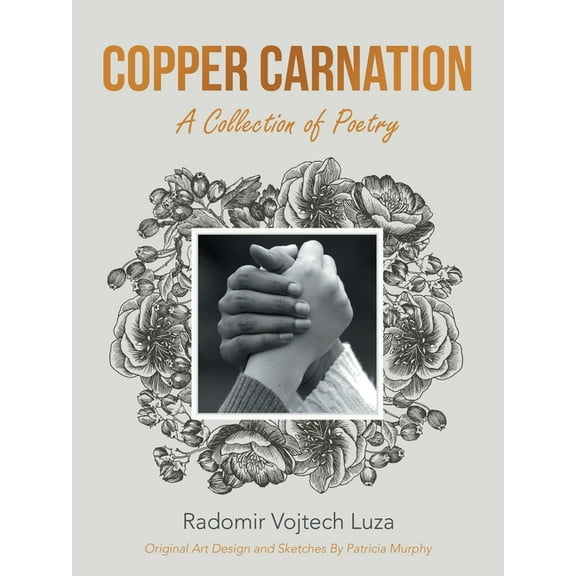 Copper Carnation : A Collection of Poetry