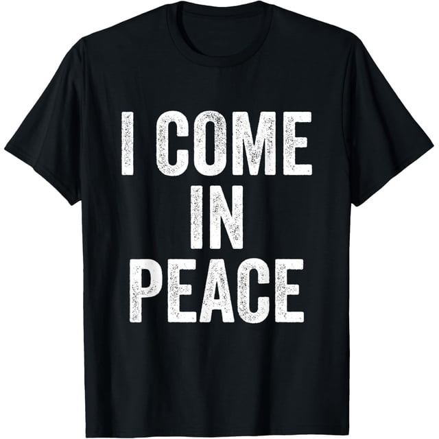 I Come in Peace Im Peace Funny Matching Couple Lovers - Camiseta divertida para parejas