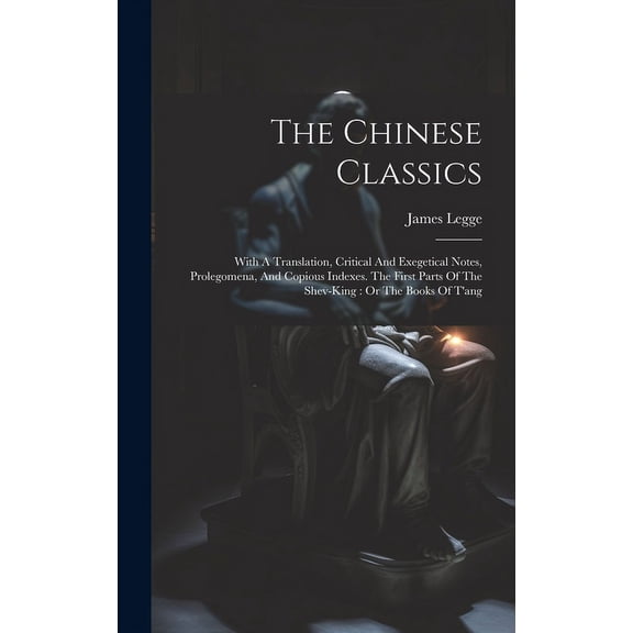 The Chinese Classics (Hardcover)