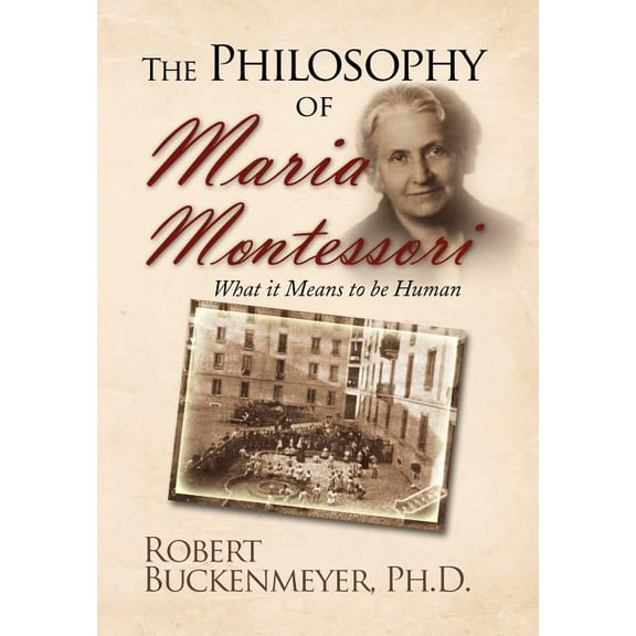 The Philosophy of Maria Montessori (Hardcover)