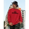 thumbnail image 2 of Call Me Bad Influencia Sweatshirt Men -Smartprints Designs, Male 4X-Large, 2 of 4