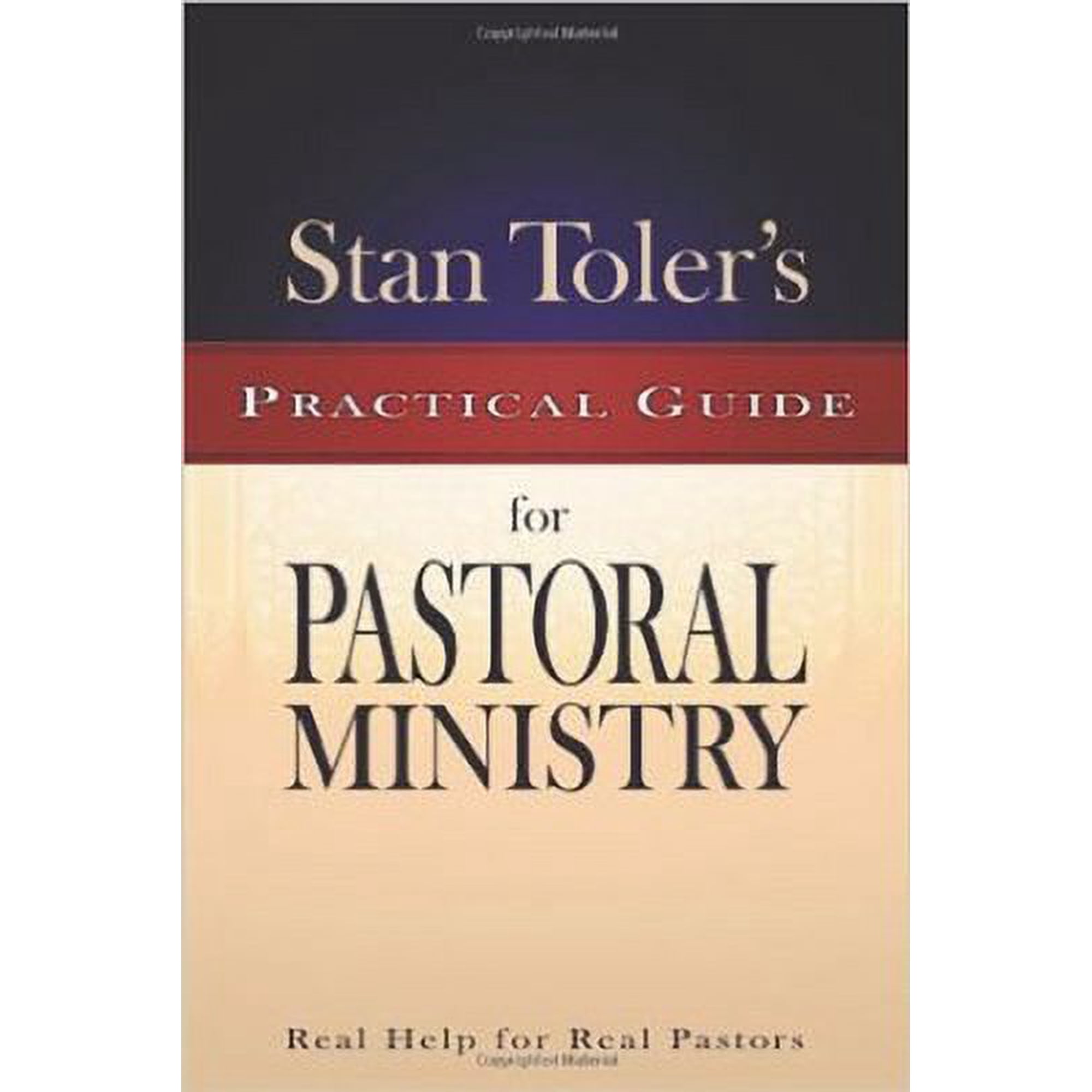 Stan Toler s Guide Pastoral Ministry