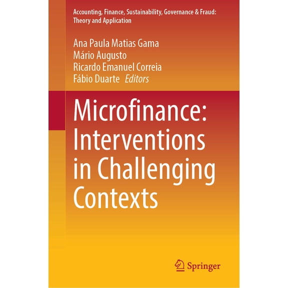 Accounting, Finance, Sustainability, Gov Microfinance: Interventions in Challenging Contexts, (Hardcover)