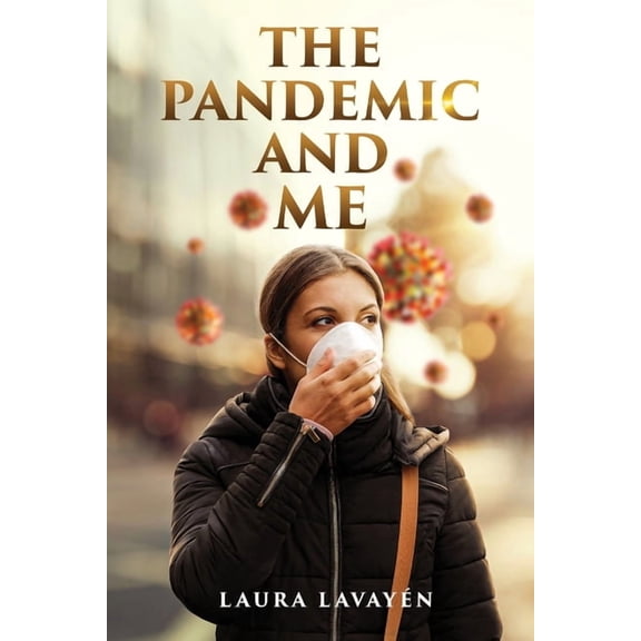 The Pandemic and Me, (Paperback)