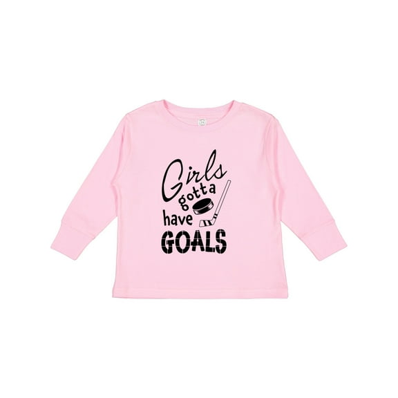 Inktastic Girls Gotta Have Goals Hockey Player Girls Long Sleeve Toddler T-Shirt