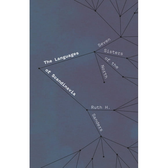 The Languages of Scandinavia: Seven Sisters of the North