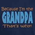 thumbnail image 3 of CafePress - Because I'm The Grandpa Dark T Shirt - Men's Classic Graphic Cotton T-Shirt, 3 of 4
