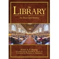 thumbnail image 1 of Pre-Owned The Library: An Illustrated History (Hardcover) 1602397066 9781602397064, 1 of 1