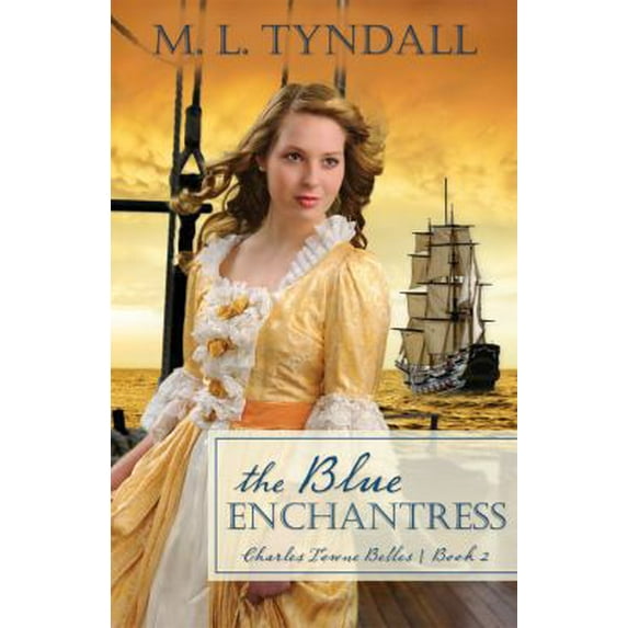 Pre-Owned The Blue Enchantress (Charles Towne Belles) (Paperback) 1602601577 9781602601574