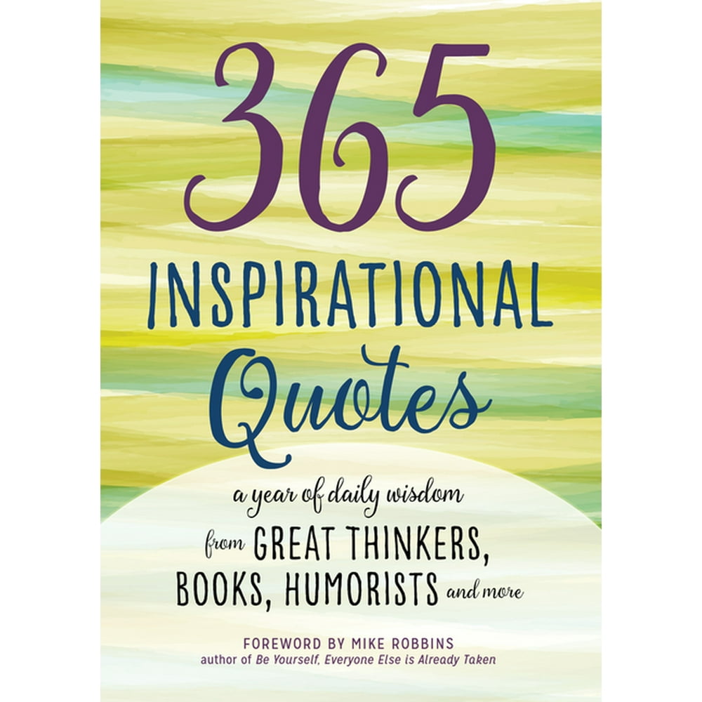 Inspirational Books 365 Inspirational Quotes A Year of Daily Wisdom
