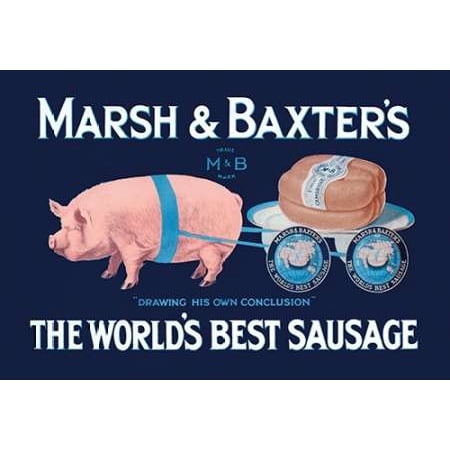 Pigs and Pork Marsh and Baxters Worlds Best Sausage Poster Print by